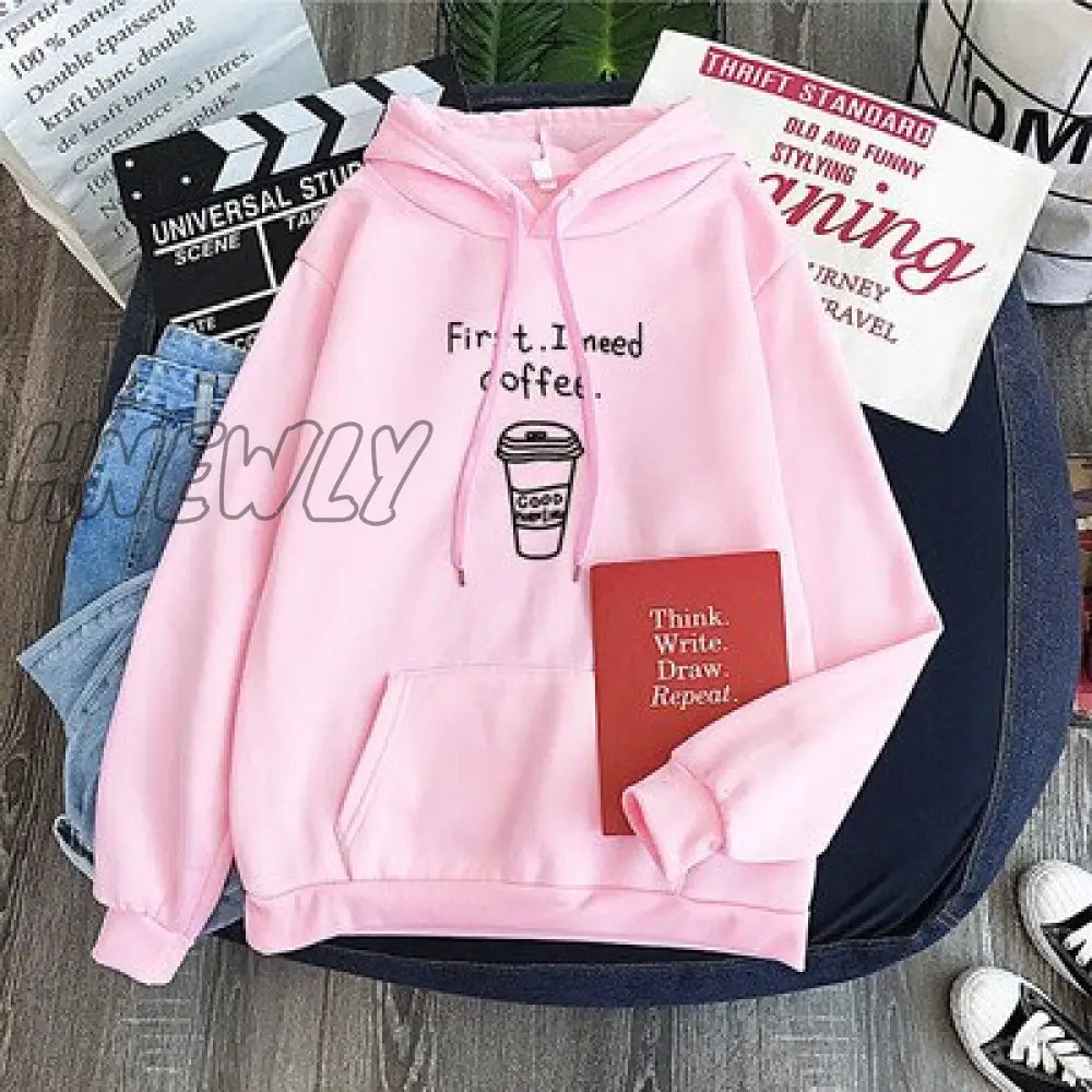 Hnewly Winter Street Style Autumn Women Harajuku Hoodies First I Need Coffee Letter Sweatshirt Long