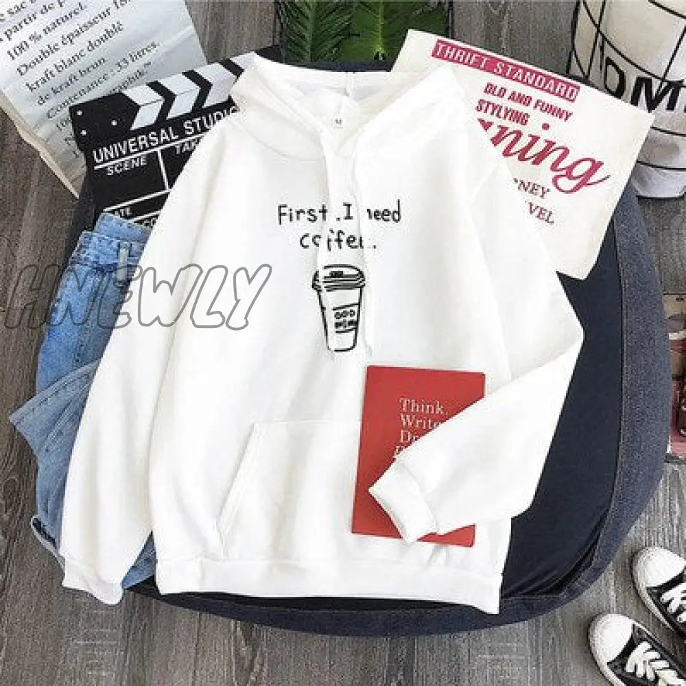 Hnewly Winter Street Style Autumn Women Harajuku Hoodies First I Need Coffee Letter Sweatshirt Long